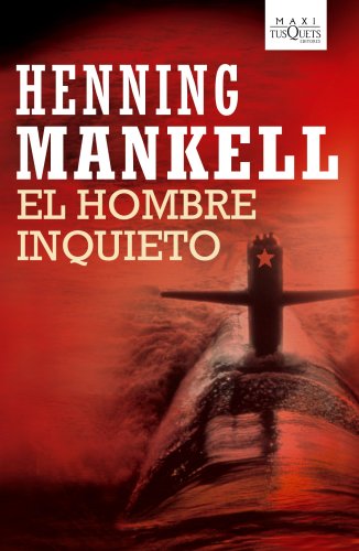 Beispielbild fr El hombre inquieto (Wallander) (Spanish Edition) zum Verkauf von Books From California