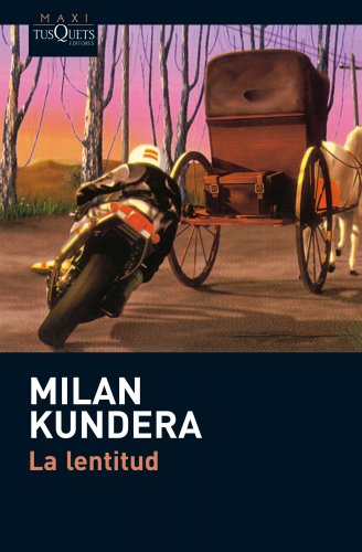 La lentitud (Spanish Edition) (9788483835869) by Kundera, Milan