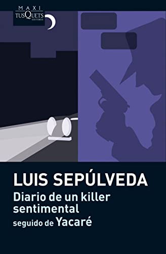 Beispielbild fr Diario de un killer sentimental seguido de Yacare (Spanish Edition) zum Verkauf von Books From California