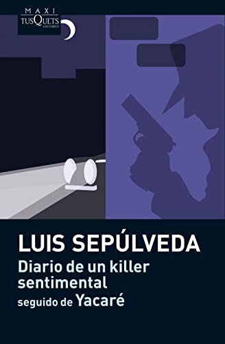 9788483835883: Diario de un killer sentimental seguido de Yacar (Spanish Edition)