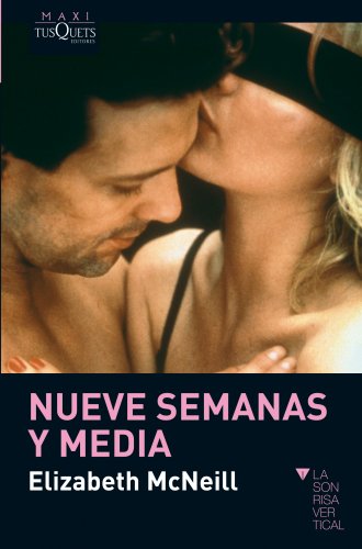 Stock image for Nueve semanas y media (MAXI, Band 32) for sale by medimops