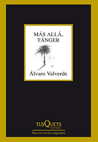 Stock image for MAS ALLA, TANGER for sale by KALAMO LIBROS, S.L.