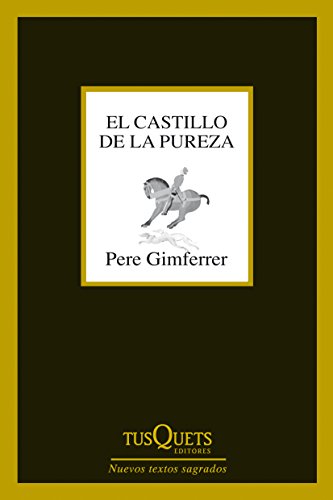 Beispielbild fr El castillo de la pureza zum Verkauf von medimops
