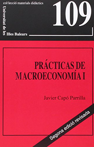 Imagen de archivo de PRCTICAS DE MACROECONOMA I a la venta por Zilis Select Books