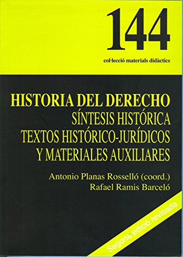 Beispielbild fr Historia del derecho: Sntesis histrica textos histrico-juridicos y materiales auxiliares zum Verkauf von AG Library