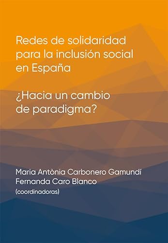 Stock image for Redes de solidaridad para la inclusin social en Espaa for sale by AG Library