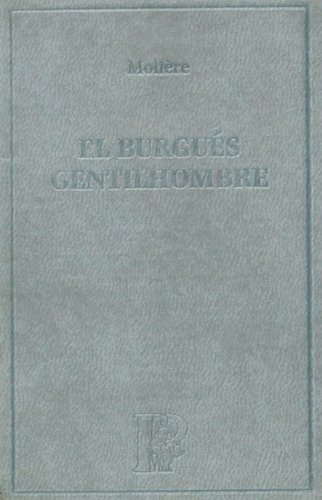 Imagen de archivo de BURGUES GENTILHOMBRE (EL PARNASILLO) a la venta por Iridium_Books