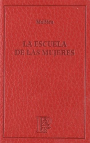 Stock image for ESCUELA DE LAS MUJERES (EL PARNASILLO) for sale by AG Library