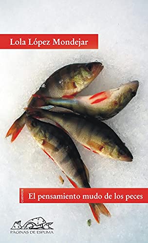 Stock image for El pensamiento mudo de los peces (Spanish Edition) for sale by HPB-Ruby