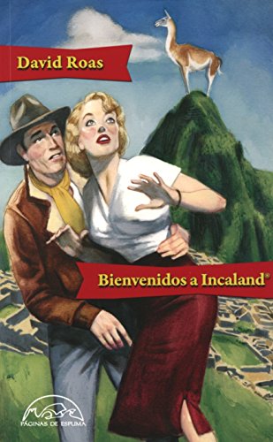 Stock image for BIENVENIDOS A INCALAND for sale by KALAMO LIBROS, S.L.