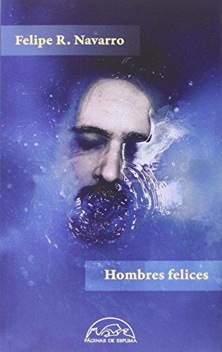 Imagen de archivo de Hombres felices. a la venta por Librera PRAGA