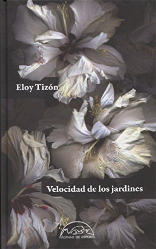 9788483932209: Velocidad de los jardines (Edicin numerada): 237 (Voces / Literatura)