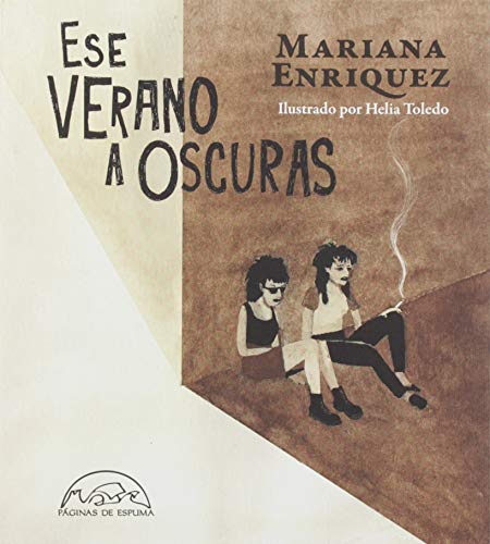 Imagen de archivo de ESE VERANO A OSCURAS a la venta por KALAMO LIBROS, S.L.