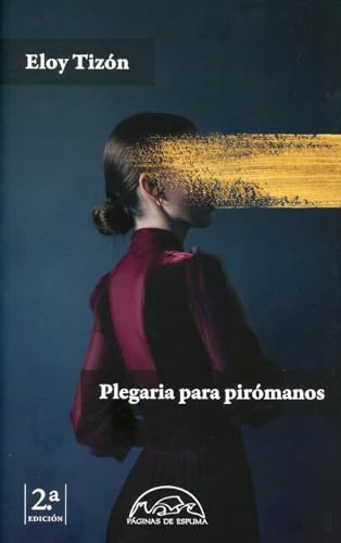 Imagen de archivo de Plegaria para pirmanos (Voces / Literatura, Band 345) a la venta por medimops