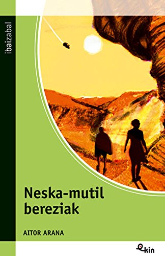 Stock image for Neska-mutil Bereziak: 31 for sale by Hamelyn
