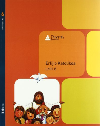 Beispielbild fr ERLIJIO KATOLIKOA 6 PRIM DINORAH BAT zum Verkauf von Iridium_Books