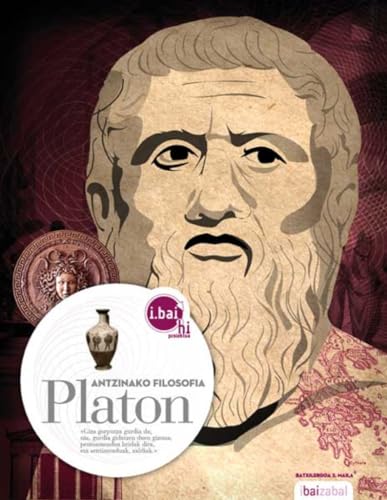 9788483943892: Platon -DBHO 2-: Antzinako Filosofia (i.bai hi) - 9788483943892 (SIN COLECCION)