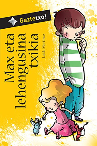 Stock image for Max eta lehengusina txikia (Gaztetxo!, Band 27) for sale by medimops