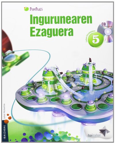 9788483947555: Ingurunearen ezaguera Lmh 5 (Pixepolis) - 9788483947555