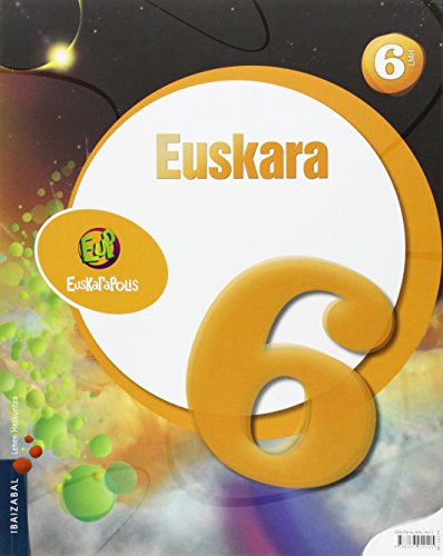 9788483949405: Euskara Lmh 6 (Euskarapolis)