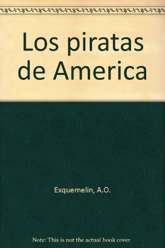 Stock image for LOS PIRATAS DE AMERICA for sale by Gian Luigi Fine Books