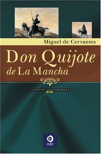 9788484030300: Don quijote de la Mancha (Grandes Clasicos Series / Great Classics Series)