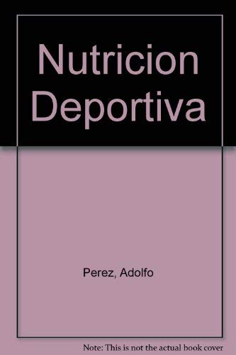 Imagen de archivo de Nutricion Deportiva a la venta por medimops