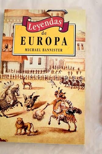 Imagen de archivo de Leyendas de Europa a la venta por Librera 7 Colores