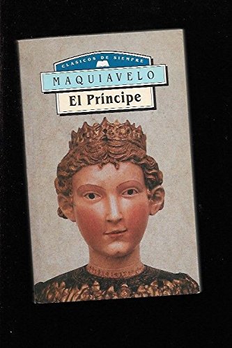 El Principe Nº 32 - Nicolás Maquiavelo