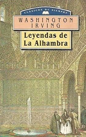9788484031536: Leyendas de la alhambra. clasicosde siempre