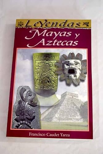 9788484032212: Leyendas mayas y aztecas