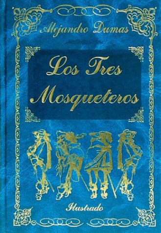 9788484032915: Los tres mosqueteros (Grandes clasicos series)