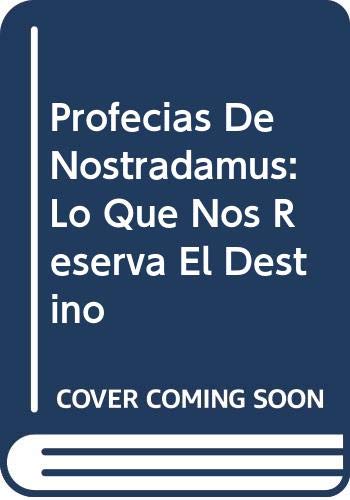 Imagen de archivo de Profecias De Nostradamus: Lo Que Nos Reserva El Destino Bergman, Klaus a la venta por VANLIBER