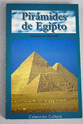 Imagen de archivo de Las Pirmides de Egipto. by Barcelo, Emmanuel.- a la venta por Hamelyn