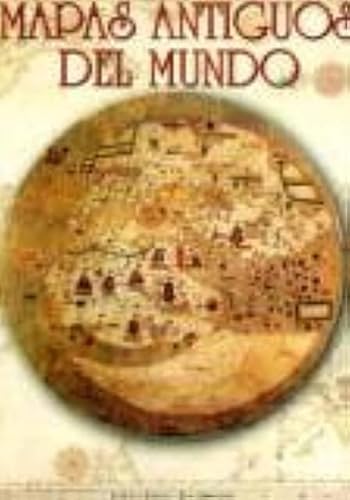 9788484033127: Mapas Antiguos Del Mundo(T/D)