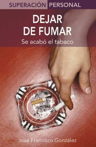 Beispielbild fr Dejar de Fumar: Metodo de Autoayuda para Dejar de Fumar zum Verkauf von Hamelyn