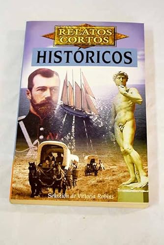 Stock image for Relatos Cortos Historicos for sale by Librera 7 Colores