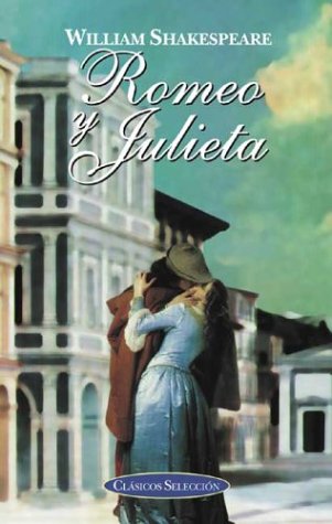 Beispielbild fr Romeo y Julieta (Clasicos seleccion series) zum Verkauf von Wonder Book
