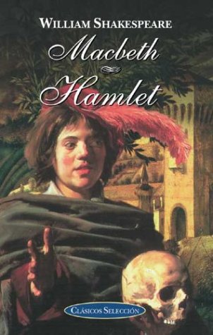 9788484034216: Macbeth y Hamlet (Clasicos Seleccion/ Classic Selections)
