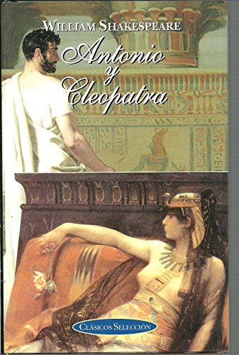 9788484035718: Antonio y Cleopatra (Clsicos seleccin series)
