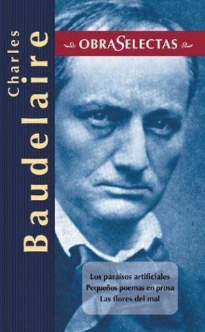 9788484036340: Charles Baudelaire (Obras selectas series)