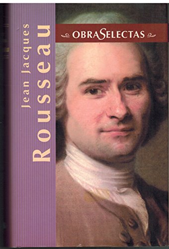 9788484036494: Jean Jacques Rousseau (Obras Selectas Series / Selected Works Series)