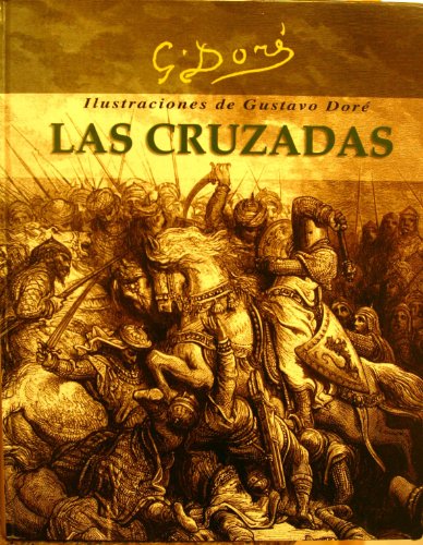 Imagen de archivo de Las Cruzadas (Spanish Edition) a la venta por El Pergam Vell