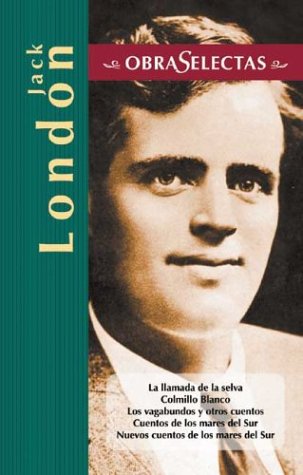 Jack London (Obras selectas series) (9788484037040) by London, Jack