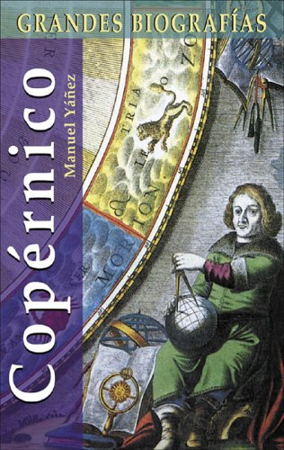 Beispielbild fr Copernico / Copernicus (Grandes Biografas Series / Great Biographies Series) zum Verkauf von WorldofBooks