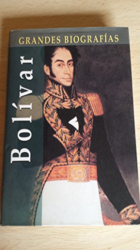 9788484038610: Bolvar (Grandes biografias series / Great Biographies Series)