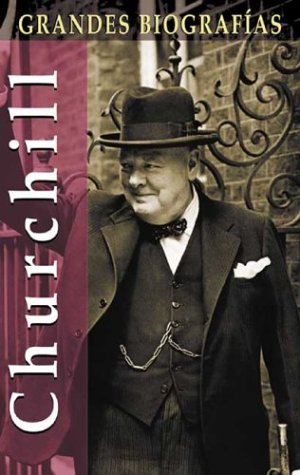 Imagen de archivo de Churchill (Grandes biografas series) a la venta por HPB-Emerald