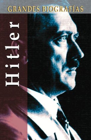 Beispielbild fr Hitler (Grandes Biografias Series/ Great Biographies Series) zum Verkauf von medimops