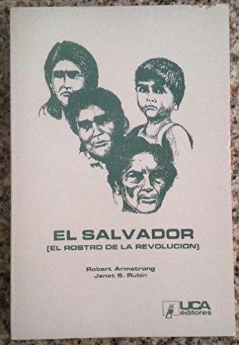 Imagen de archivo de El Salvador: El Rostro de la Revolucion a la venta por Iridium_Books