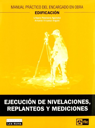 Stock image for Ejecucin de nivelaciones, replanteos y mediciones for sale by Iridium_Books